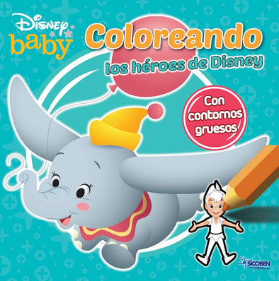 Libros para Colorear - Disney® Baby - Contornos Gruesos - Los Heroes Disney