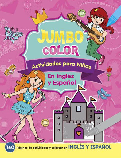 Me Divierto y Aprendo, Inglés y Español - Jumbo Color Actividades para Niñas